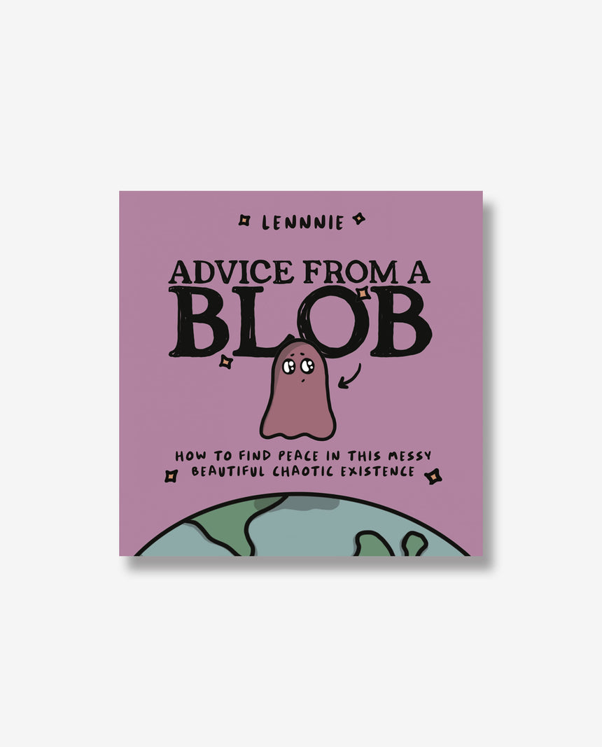 Advice from a Blob