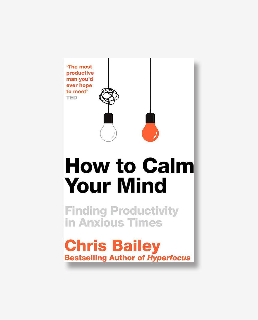 How to Calm Your Mind