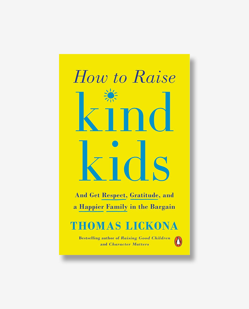 How to Raise Kind Kids