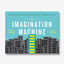 The Imagination Machine