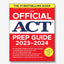 The Official ACT Prep Guide 2023-2024