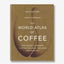 The World Atlas of Coffee