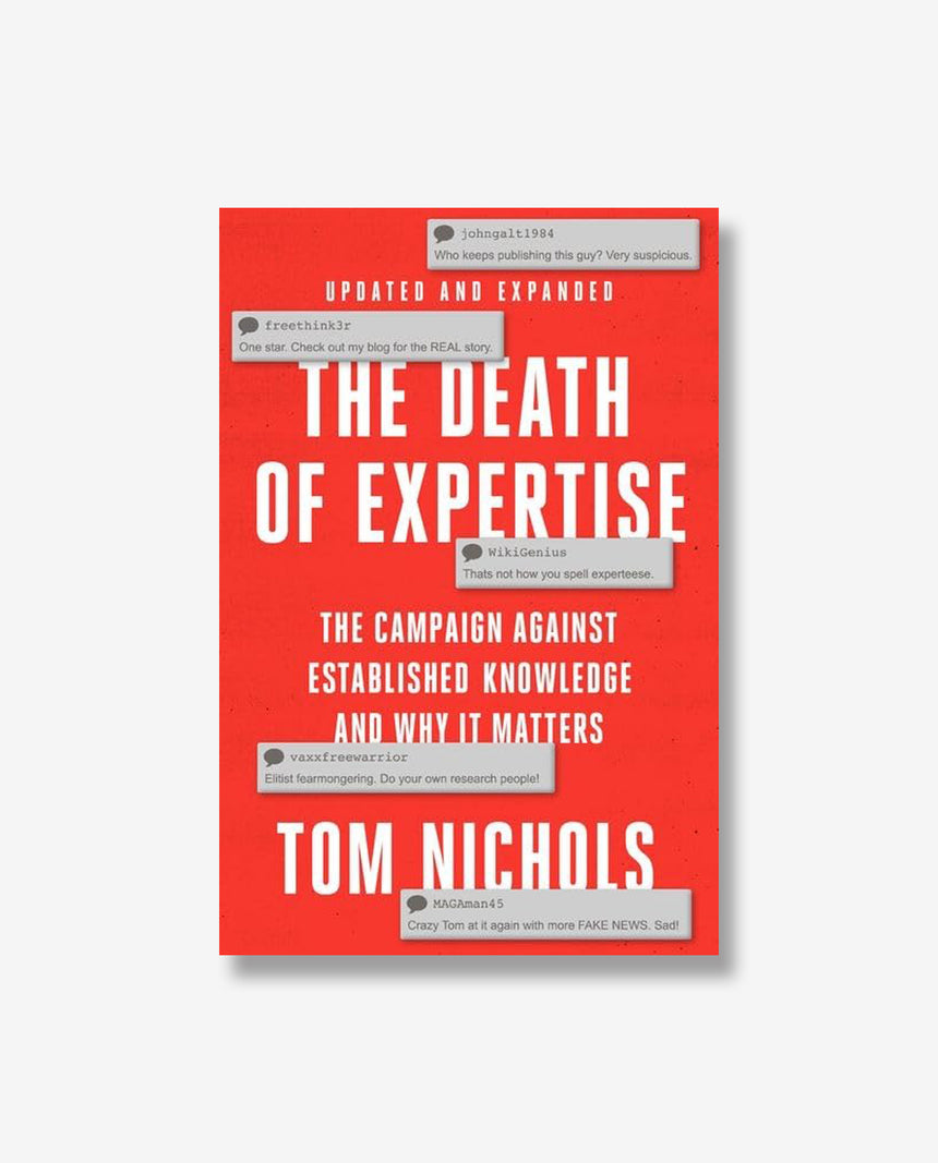 The Death of Expertise