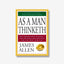 As a Man Thinketh