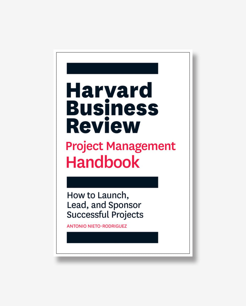 HBR Project Management Handbook