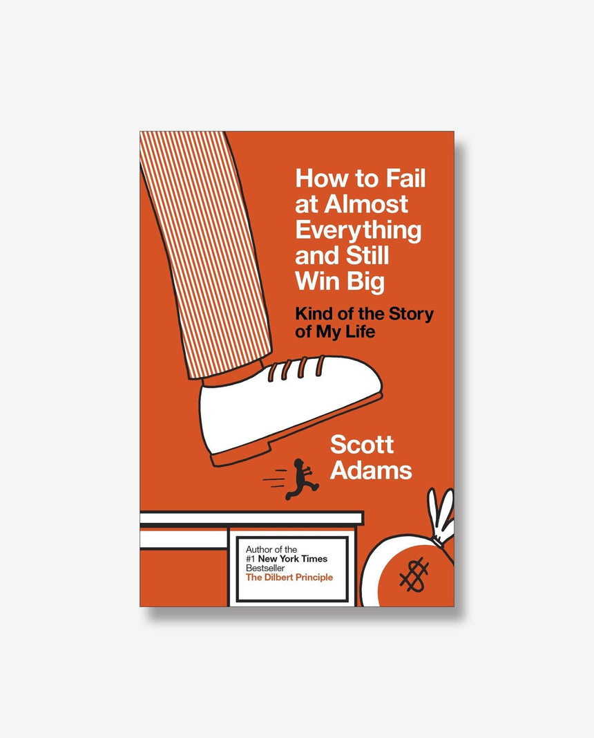 Buku Import How to Fail at Almost Everything and Still Win Big - Bookmarked